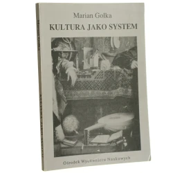 Kultura jako system Marian Golka [1992]