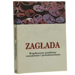 Zagłada Współczesne problemy rozumienia i przedstawiania (red. Czapliński Przemysław Domańska Ewa) [2009]