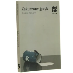 Zakurzony język powieść Hanna Sukare [2019]