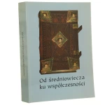 od średniowiecza ku współczesności (1).JPG