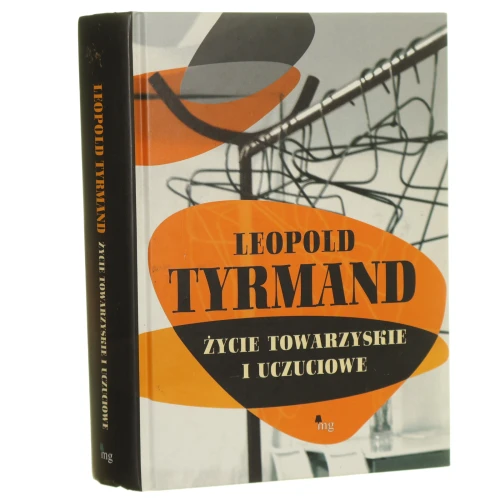 Życie towarzyskie i uczuciowe Tyrmand Leopold [2011]