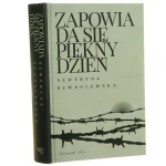 Zapowiada się piękny dzień Szmaglewska Seweryna [2020]