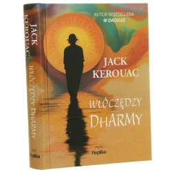 Włóczędzy Dharmy Jack Kerouac tłumaczył Marek Obarski [2025]