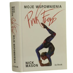 Pink Floyd moje wspomnienia Nick Mason współpr. Philip Dodd przeł. Tomasz Szmajter [2013]