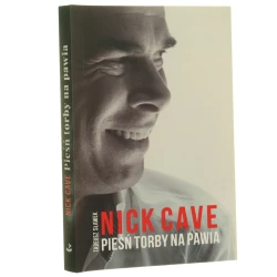 Pieśń torby na pawia Nick Cave przełożył Tadeusz Sławek [2018]