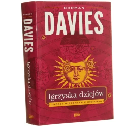 Igrzyska dziejów zapasy historyka z historią Norman Davies przekład Bartłomiej Pietrzyk [2025]