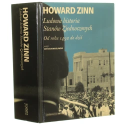 Ludowa historia Stanów Zjednoczonych Od roku 1492 do dziś Howard Zinn [2016]