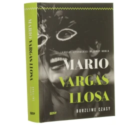 Burzliwe czasy Mario Vargas Llosa przełożyła Marzena Chrobak [2020]