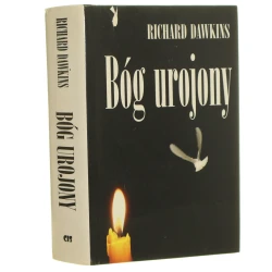 Bóg urojony Richard Dawkins przeł. Piotr Szwajcer [2007]