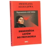 Dwadzieścia listów do przyjaciela Swietłana Allilujewa [1996]