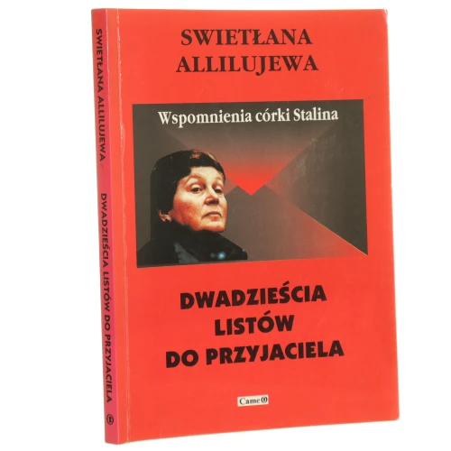 Dwadzieścia listów do przyjaciela Swietłana Allilujewa [1996]