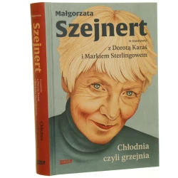 Chłodnia, czyli Grzejnia Małgorzata Szejnert w rozmowie z Dorotą Karaś i Markiem Sterlingowem [2026]
