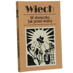 W słoneczku Jak przed wojną czyli Reportaże warszawskie Wiech Stefan Wiechecki [2025]