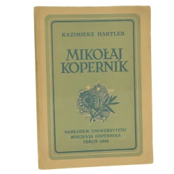 Mikołaj Kopernik Hartleb Kazimierz (ilustracje, Bogusław Marschall)(1948)