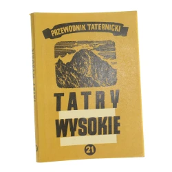 Tatry Wysokie Przewodnik taternicki część 21 Klimkowa Przełęcz - Łomnicka Grań​ Paryski Witold H. (1977)