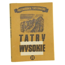 Tatry Wysokie przewodnik taternicki. Cz. 20, Baranie Rogi - Durny Szczyt Witold H. Paryski [1976]