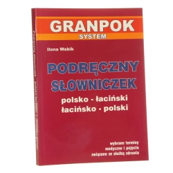 Podręczny słowniczek polsko-łaciński, łacińsko-polski Ilona Wabik [2004]