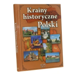 Krainy historyczne Polski Tekst Joanna Włodarczyk (2012)