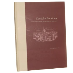 Kościół w Brzostowie Parafia p. w. Św. Wawrzyńca w Głogowie-Brzostowie ks. Grzegorz Sopnniewski (2026)