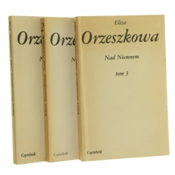Nad Niemnem T. I-III Eliza Orzeszkowa [1984]