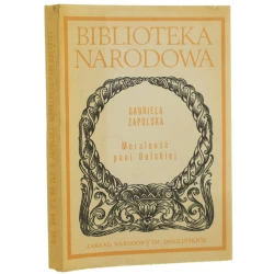 Moralność Pani Dulskiej Zapolska Gabriela [Biblioteka Narodowa / 1986]