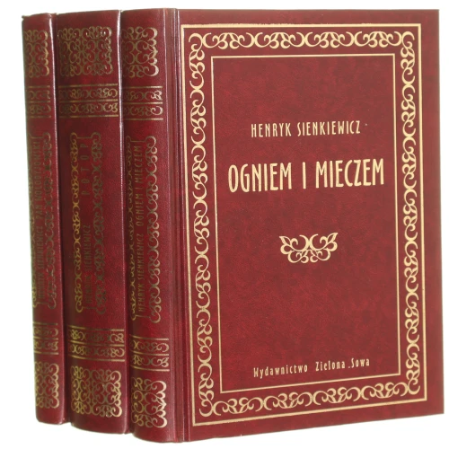 Trylogia [Ogniem i mieczem, Potop, Pan Wołodyjowski] t. I-III Henryk Sienkiewicz [2008]