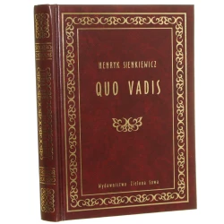 Quo vadis Henryk Sienkiewicz [posłowie Maria Stęplewska] [2005]