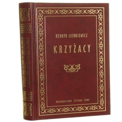 Krzyżacy t. I-II [w 1 vol.] Henryk Sienkiewicz [2007]