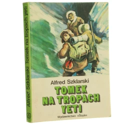 Tomek na tropach Yeti Alfred Szklarski [il. Józefa Marka] [1985]
