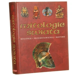 Mitologie świata Loren Auerbach [et al.] red. prowadzący Arthur Cotterell [2012]