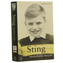 Niespokojna muzyka Sting (Wspomnienia) [2004]