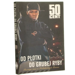 Od płotki do grubej ryby pewnego razu w Południowym Queens... 50 Cent [we współpracy z Krisem Exem tłumaczenie Piotr Studziński] [2006]