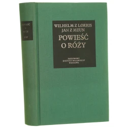 Powieść o Róży Wilhelm z Lorris Jan z Meun wybór , przekł. ze starofr. i wstęp Małgorzata Frankowska-Terlecka i Teresa Giermak - Zielińska [Bibliotheca Mundi / 1997]