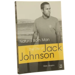 Natural Born Man The Life of Jack Johnson Marc Shapiro (2006)