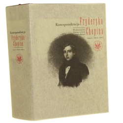 Korespondencja Fryderyka Chopina. T. I, 1816-1831 oprac. Zofia Helman, Zbigniew Skowron, Hanna Wróblewska-Straus [2009]