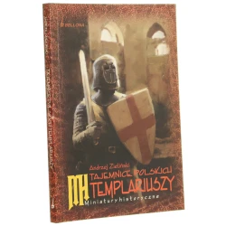 Tajemnice polskich templariuszy Andrzej Zieliński [2003]
