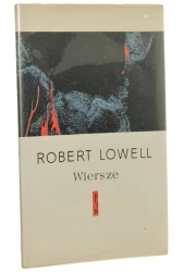 Wiersze Robert Lowell [1973]