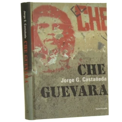 Che Guevara Jorge G. Castañeda z ang. przeł. Jarosław Mikos [2007]