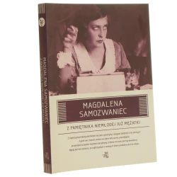 Z pamiętnika niemłodej już mężatki Samozwaniec Magdalena (2010)
