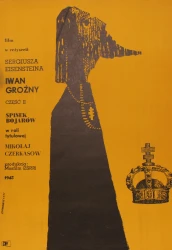 Plakat do filmu Iwan Groźny część II Spisek bojarów Reż. Siergiej Eisenstein Projekt Franciszek Starowieyski [1959] 