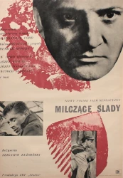 Plakat do filmu Milczące ślady Reż. Zbigniew Kuźmiński Projekt Barbara Ptak (1961)