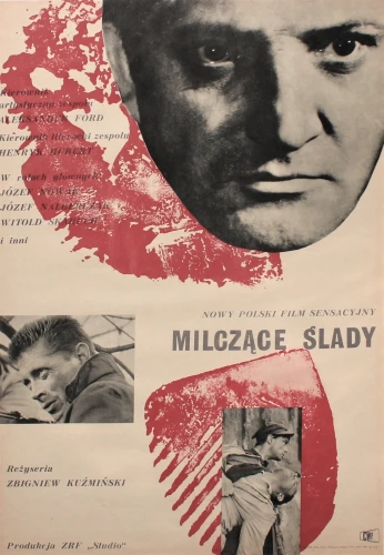 Plakat do filmu Milczące ślady Reż. Zbigniew Kuźmiński Projekt Barbara Ptak (1961)
