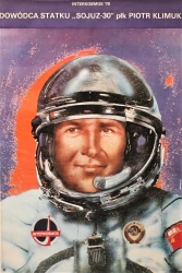 Plakat propagandowy Interkosmos '78 Dowódca Statku Sojuz-30 płk Piotr Klimuk Projekt Andrzej Pągowski (1978)