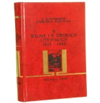 W Wilnie i w dworach litewskich pamiętnik z lat 1815-1843 Gabriela z Güntherów Puzynina [1988]