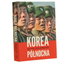 Korea Północna tajna misja w kraju wielkiego blefu John Sweeney przeł. Małgorzata Halaba [2014]