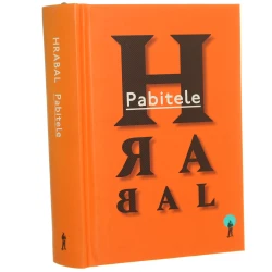 Pabitele Bohumil Hrabal przekład: Helena Gruszczyńska-Dębska, Edward Madany, Jan Stachowski, Mirosław Śmigielski [2022]