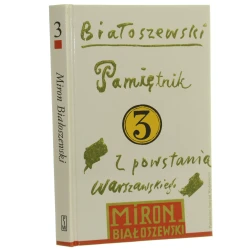 Pamiętnik z powstania warszawskiego Miron Białoszewski [przygot. ed. tomu Adam Poprawa] [Utwory zebrane 3 / 2014]