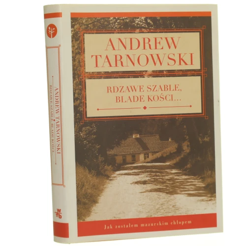 dzawe szable blade kości Tarnowski Andrew [2010]