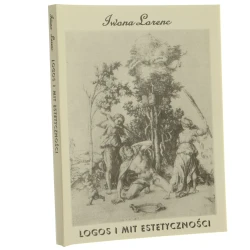 Logos i mit estetyczności Iwona Lorenc [1993]