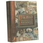 Tak było Niedemokratyczne wspomnienia Eustachego Sapiehy Sapieha Eustachy Seweryn [2000]